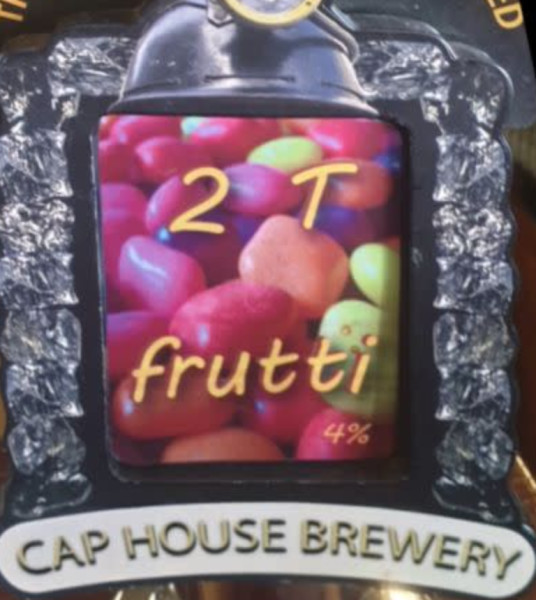 Cap House Brewery 2 T Fruitty