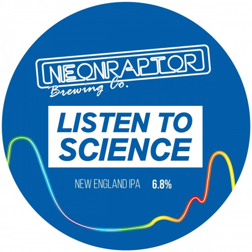 Neon Raptor Brewing Co. Listen To Science