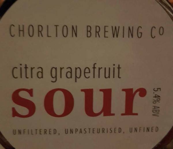 Chorlton Brewing Company Citra Grapefruit Sour