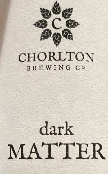 Chorlton Brewing Company Dark Matter