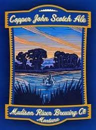 Madison River Brewing Company Copper John Scotch Ale