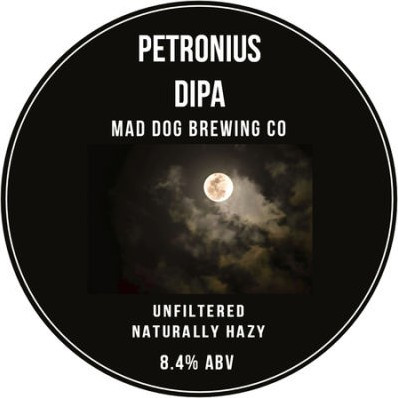 Mad Dog Brewing Co. Petronius DIPA