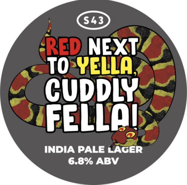 S43 Brewery Red Next to Yella, Cuddly Fella!