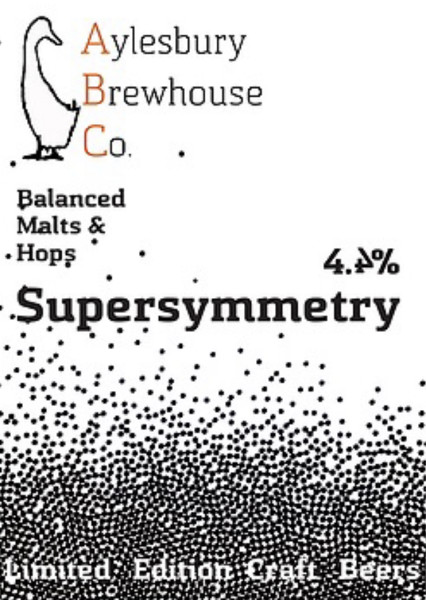 Aylesbury Brewhouse Supersymmetry