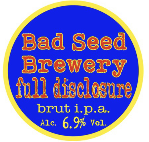 Bad Seed Brewery Full Disclosure