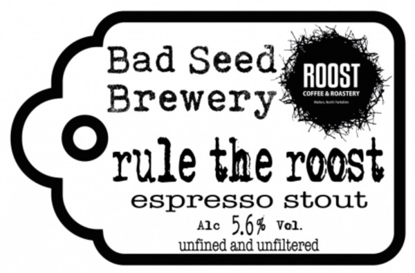 Bad Seed Brewery Rule The Roost