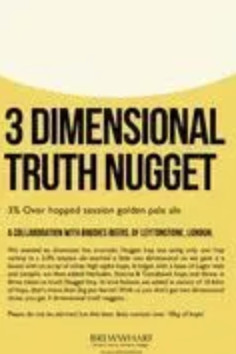 Brew Wharf 3 Dimensional Truth Nugget