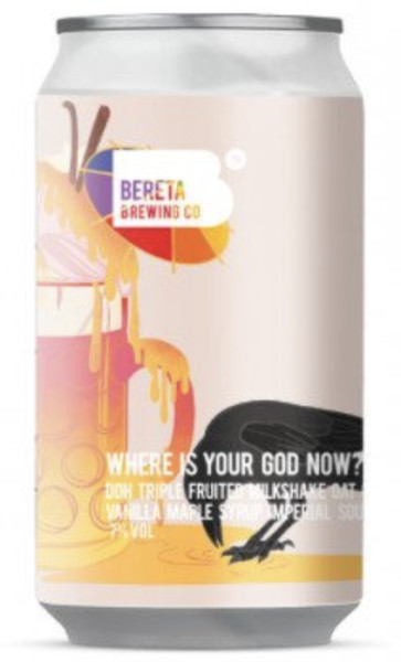 Bereta Brewing Co. Where Is Your God Now?!