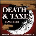 Moonlight Brewing Company Death & Taxes