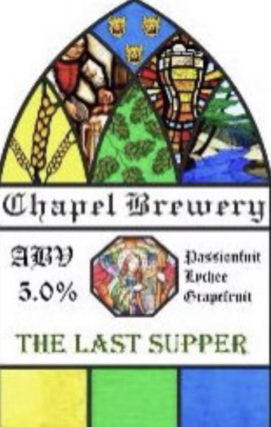 Chapel Brewery Last Supper
