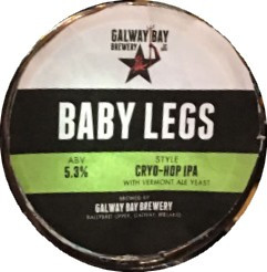Galway Bay Brewery Baby Legs