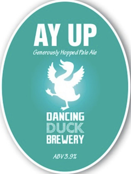 Dancing Duck Brewery Ay Up / Ey Up