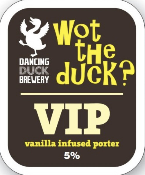 Dancing Duck Brewery Wot The Duck? VIP