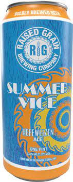 Raised Grain Brewing Company Summer Vice