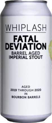 Whiplash Fatal Deviation - Barrel Aged