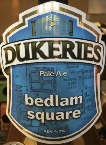 Dukeries Brewery Bedlam Square