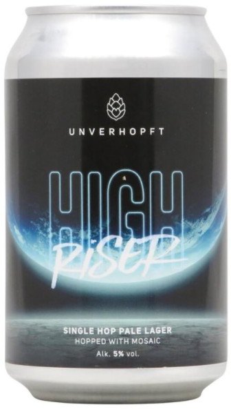 Unverhopft High Riser