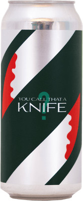 Aslin Beer Company You Call That a Knife?