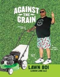 Against the Grain Brewery Lawn Boi