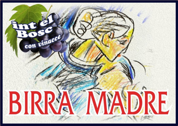 Birrificio Menaresta Birra Madre In del Bosc - Vinacce