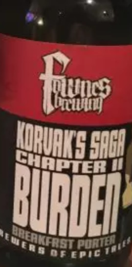 Fownes Brewing Co. Korvak's Saga: Chapter II - Burden