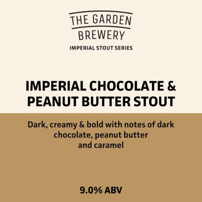 The Garden Brewery Imperial Chocolate & Peanut Butter Stout