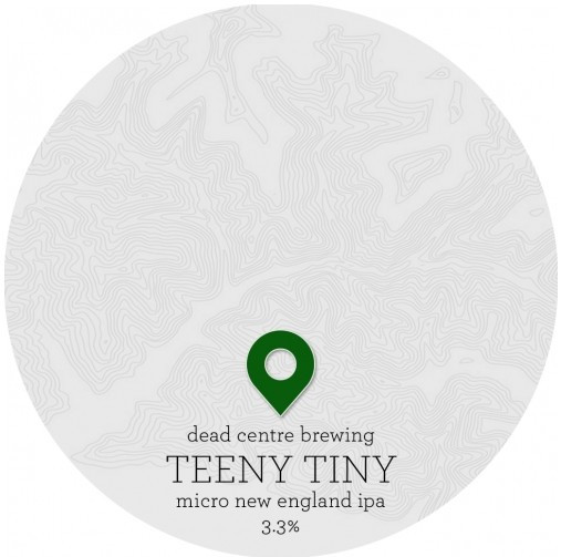Dead Centre Brewing Teeny Tiny