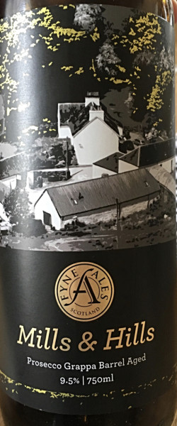 Fyne Ales Mills & Hills - Prosecco Grappa BA