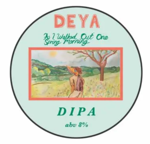 DEYA Brewing Company As I Walked Out One Spring Morning