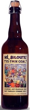 La Choulette Hé, Biloute T'es d'Min Coin? Blonde