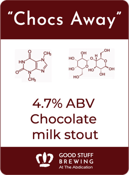 Good Stuff Brewery Chocs Away