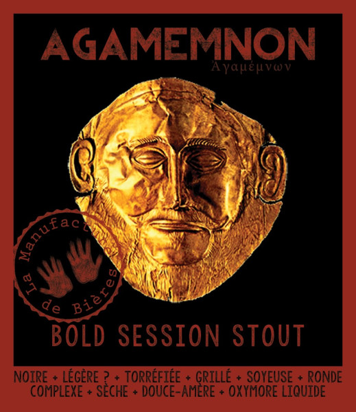 La Manufacture de Bières Agamemnon - Bold Session Stout