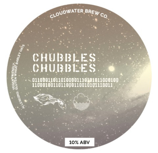 Cloudwater Brew Co Chubbles Chubbles