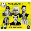 Kapusta Brewing We're Only In It For the Hops