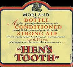 Morland Hen's Tooth