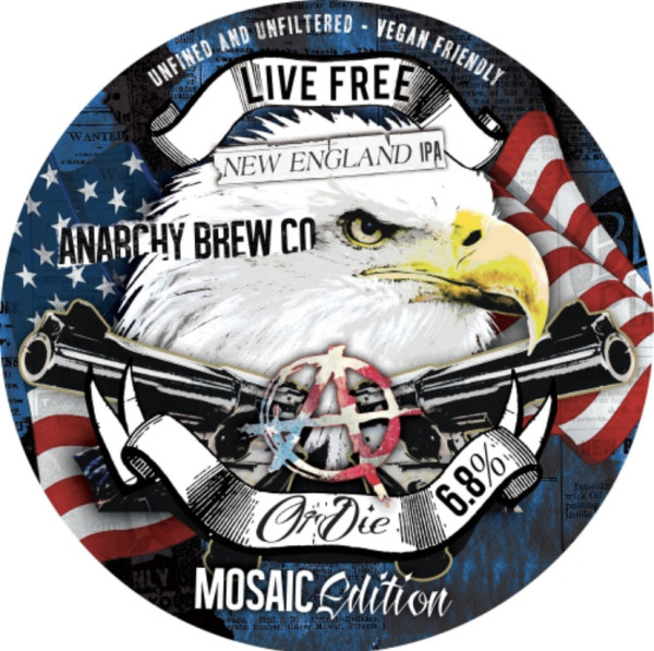 Anarchy Brew Co. Live Free Or Die - Mosaic Edition