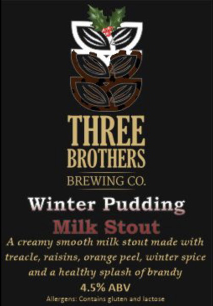 Three Brothers Brewing Co. Winter Pudding Milk Stout