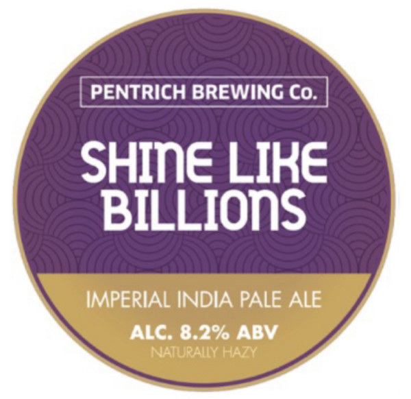 Pentrich Brewing Co. Shine Like Billions (2020)