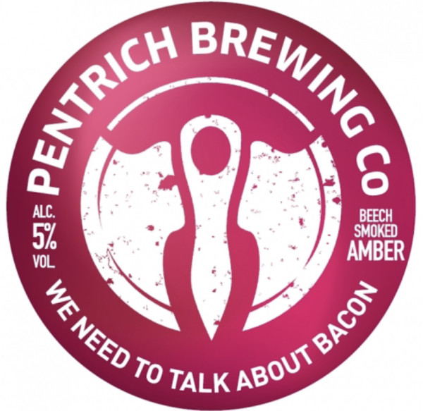 Pentrich Brewing Co. We Need To Talk About Bacon