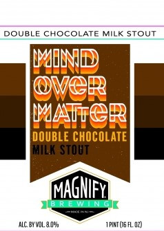 Magnify Brewing Company Mind Over Matter