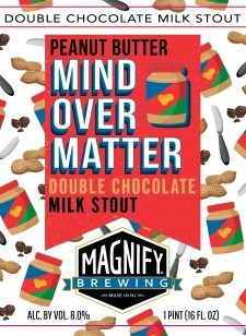 Magnify Brewing Company Mind Over Matter - Peanut Butter