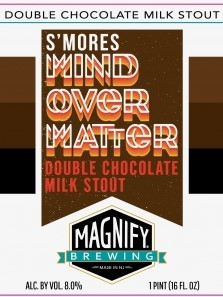 Magnify Brewing Company S'mores Mind Over Matter