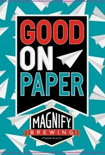Magnify Brewing Company Good On Paper