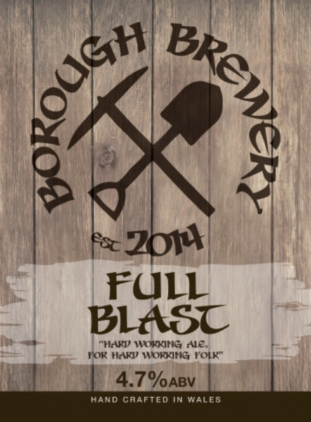 Borough Brewery (Neath) Full Blast