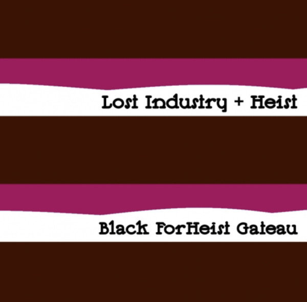 Lost Industry Brewing Black ForHeist Gateau