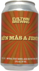 Evil Twin Brewing Aún Más a Jesús: Port Barrel-Aged