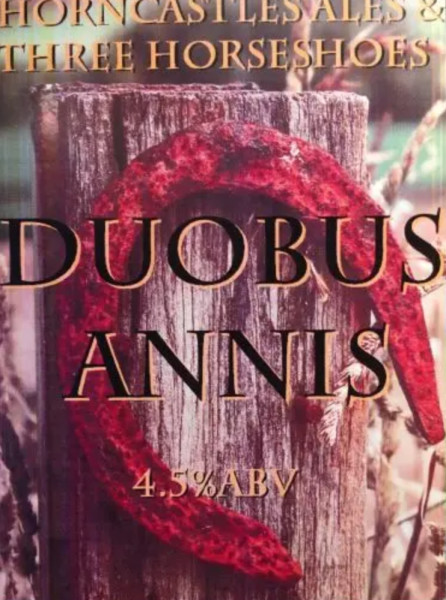 Horncastle Ales Duobus Annis