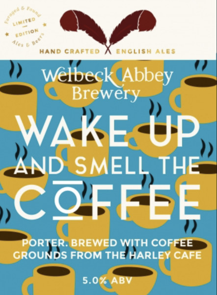 Welbeck Abbey Brewery Wake Up And Smell The Coffee