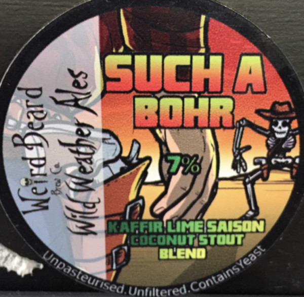 Wild Weather Ales Such a Bohr