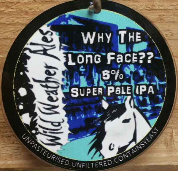 Wild Weather Ales Why The Long Face?